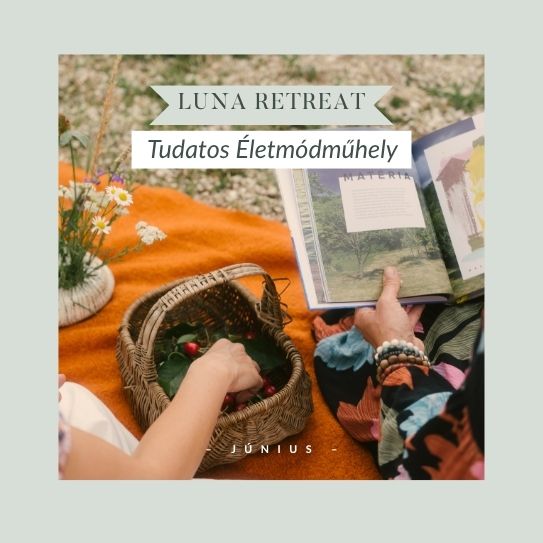 2026. Június 21. | Summer Solstice Gathering – Nyári Napforduló a Luna Retreatben